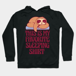 Awesome Funny Sloth Sleeping Favorite Shirt For Nap Time Hoodie